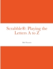 Image for Scrabble(R) : Playing the Letters A to Z