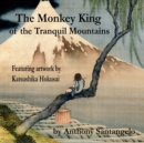 Image for The Monkey King of the Tranquil Mountains