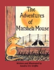 Image for The Adventures of Marshela Mouse