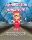 Image for Anna at the Aquarium