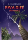 Image for Bwa Dif? (Firewood!)