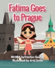 Image for Fatima Goes to Prague
