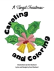 Image for A Tlingit Christmas Caroling and Coloring : Caroling and Coloring