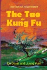 Image for The Tao of Kung Fu : A Master&#39;s Thoughts on Life, Training, and the Martial Arts