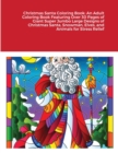 Image for Christmas Santa Coloring Book : An Adult Coloring Book Featuring Over 30 Pages of Giant Super Jumbo Large Designs of Christmas Santa, Snowman, Elves, and Animals for Stress Relief