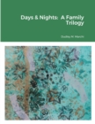 Image for Days &amp; Nights : A Family Trilogy