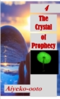 Image for Imperfect Strangers : The Crystal of Prophecy: Fictional Short Story Series