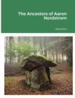 Image for The Ancestors of Aaron Nordstrom