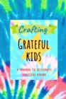 Image for Crafting Grateful Kids