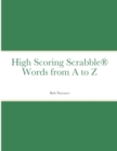 Image for High Scoring Scrabble(R) Words from A to Z