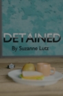 Image for DETAINED