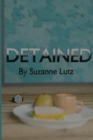 Image for Detained
