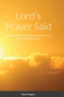 Image for Lord&#39;s Prayer Said : Poems based on the prayer known as the Lord&#39;s Prayer; And other poems.