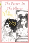 Image for The Person in the Mirror : Melissa&#39;s Story