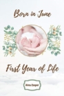 Image for Born in June First Year of Life