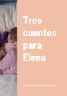Image for Tres cuentos para Elena