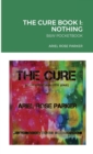 Image for THE CURE - An Irreverent Novelette Series -