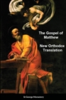 Image for The Gospel of Matthew New Orthodox Translation By St George Monastery