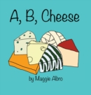 Image for A, B, Cheese