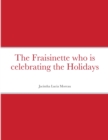 Image for The Fraisinette who is celebrating the Holidays