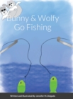 Image for Bunny &amp; Wolfy Go Fishing