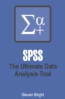 Image for SPSS: The Ultimate Data Analysis Tool