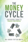Image for Money Cycle: Your Personal Journey to Financial Independence