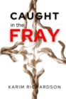 Image for Caught In The Fray