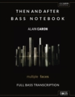 Image for THEN AND AFTER - Bass Notebook : Note for Note Bass Transcription