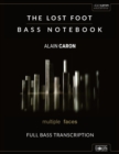 Image for THE LOST FOOT - Bass Notebook : Note for Note Bass Transcription