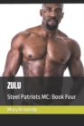 Image for Zulu : Steel Patriots MC: Book Four