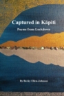 Image for Captured in Kapiti - Poems from Lockdown