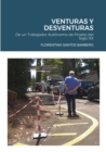 Image for Venturas Y Desventuras : de un trabajador aut?nomo de finales del siglo XX