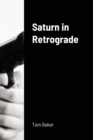 Image for Saturn in Retrograde