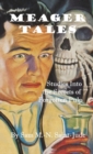 Image for Meager Tales : Studies Into the Secrets of Forgotten Pulp