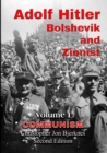Image for ADOLF HITLER BOLSHEVIK AND ZIONIST Volume I Communism