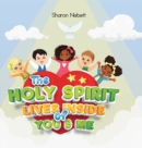 Image for The Holy Spirit Lives Inside of You &amp; Me