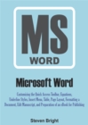 Image for Microsoft Word: Customizing the Quick Access Toolbar, Equations, Underline Styles, Insert Menu, Table, Page Layout, Formatting a Document, Edit Manuscript, and Preparation of an eBook for Publishing