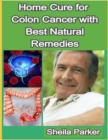 Image for Home Cure for Colon Cancer with Best Natural Remedies