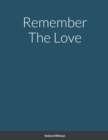 Image for Remember The Love