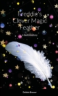 Image for Freddie&#39;s Clever Magic Feather