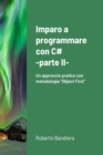 Image for Imparo a programmare con C# - parte II