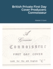 Image for British Private First Day Cover Producers : Connoisseur: 1. Connoisseur