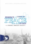 Image for Perfect Peace on Earth - A possible, imminent Reality