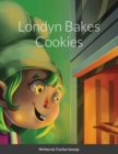 Image for Londyn Bakes Cookies