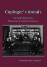 Image for Copinger&#39;s Annals : The Lord&#39;s Work in the Nineteenth &amp; Twentieth Centuries