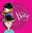 Image for Mommy&#39;s hats!