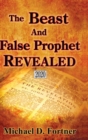 Image for The Beast and False Prophet Revealed