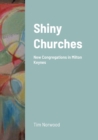 Image for The Curse of Shiny : New Congregations in Milton Keynes