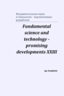 Image for Fundamental science and technology - promising developments XXIII : Proceedings of the Conference. North Charleston